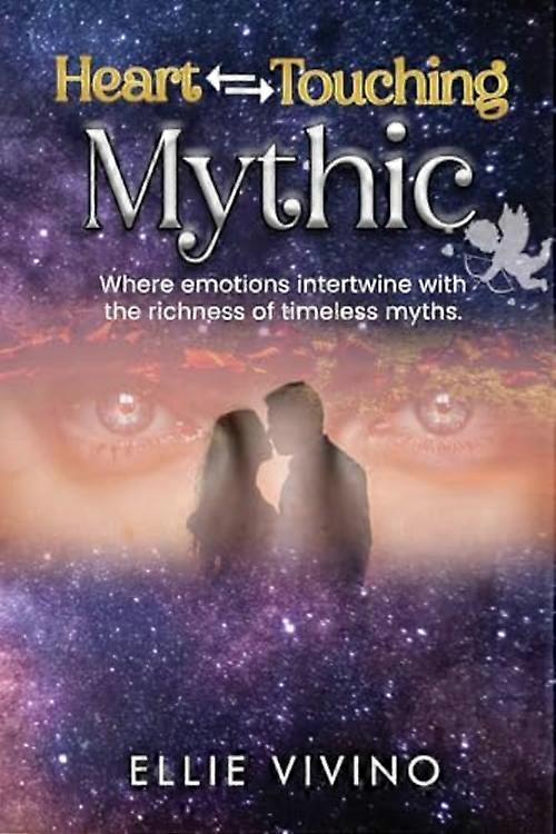 Heart-Touching Mythic