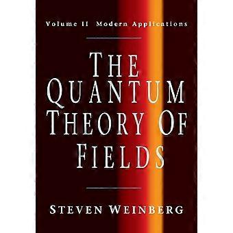 A Teoria Quântica dos Campos V2 - Steven Weinberg