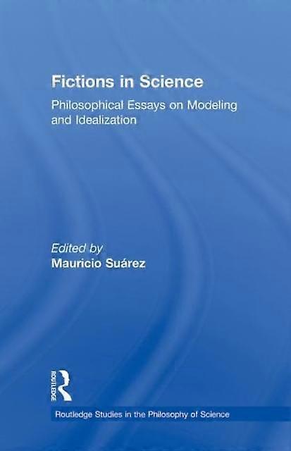 Fictions In Science - Taylor & Francis Ltd