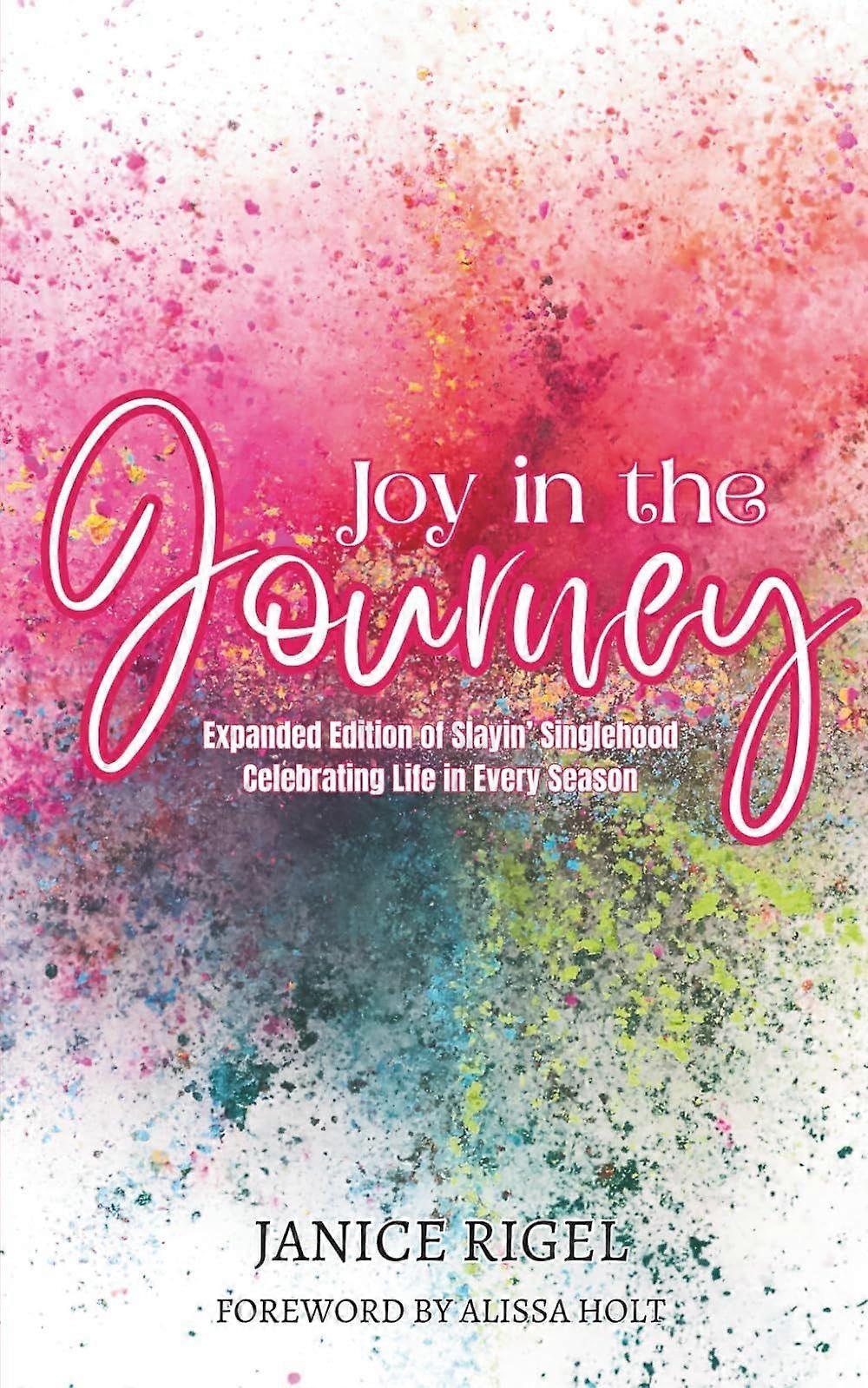 Joy in the journey