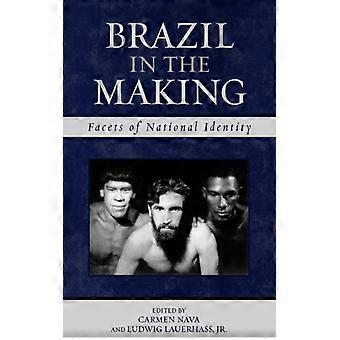 Brazil In The Making Facets Of National Identity - Bloomsbury Publishing PLC - Paperback - English Book - History