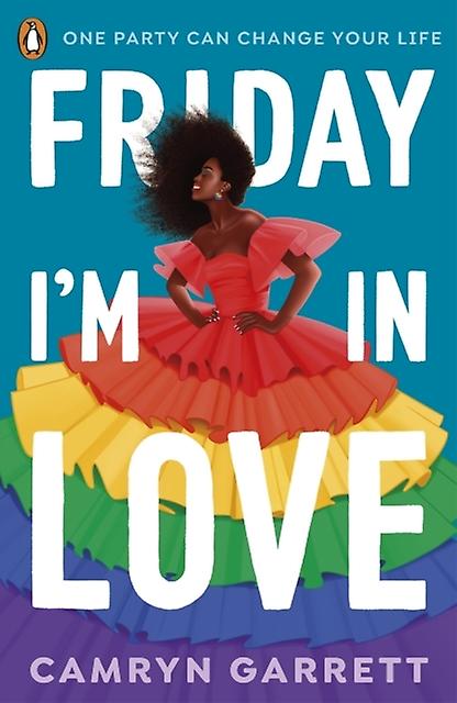 Friday Im In Love by Camryn Garrett Paperback
