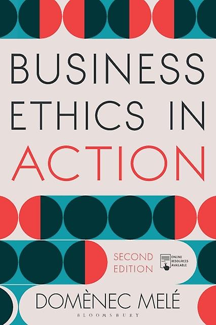 Business Ethics In Action by Mele & Domenec IESE Business School & University of Navarra & Spain Paperback