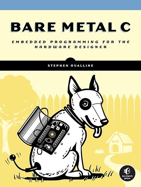 Bare Metal C by Stephen Oualline Paperback