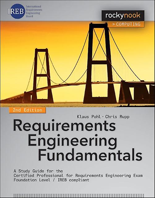 Requirements Engineering Fundamentals by Chris Rupp Paperback Book