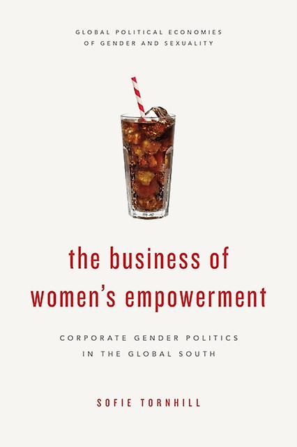 The Business Of Womens Empowerment by Sofie Tornhill Paperback Book