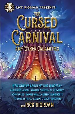 The Cursed Carnival And Other Calamities