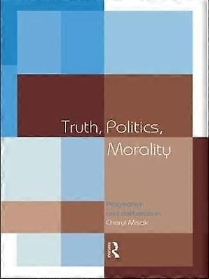 Truth Politics Morality