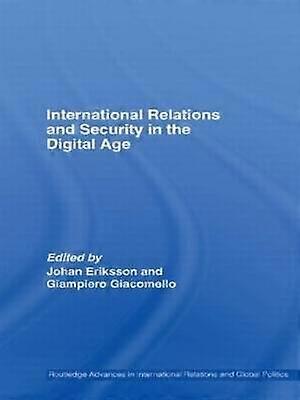 International Relations and Security in the Digital Age