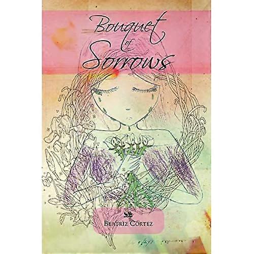 Bouquet of Sorrows
