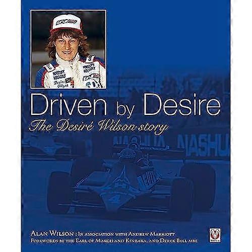 Driven by Desire: Het verhaal van Desiré Wilson