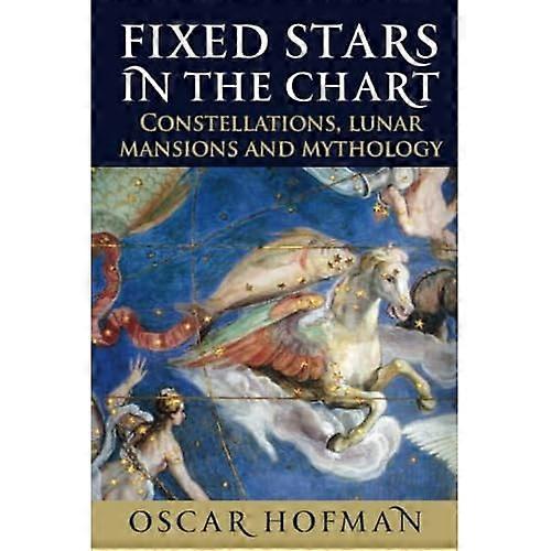 Fixed Stars in the Chart: Constellations, Lunar Mansions and Mythology