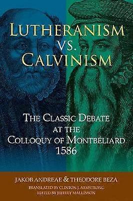 Luthéranisme et le calvinisme