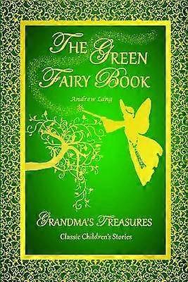 THE Green Fairy Book - Andrew Lang