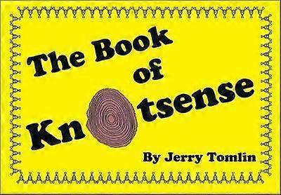 The Book of Knotsense