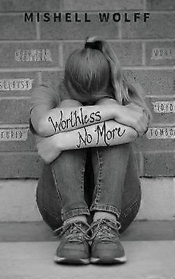 Worthless No More