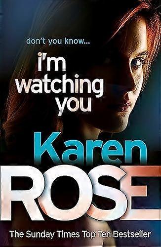 Im Watching You (The Chicago Series Book 2)