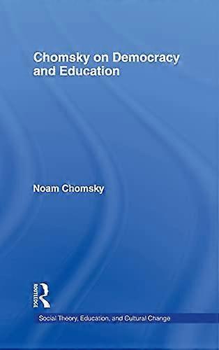 Chomsky on Democracy and Education