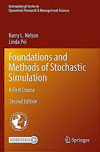 Foundations and Methods of Stochastic Simulation A First Course