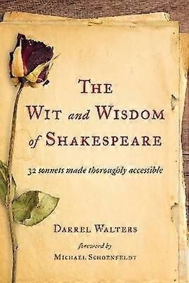 The Wit and Wisdom of Shakespeare
