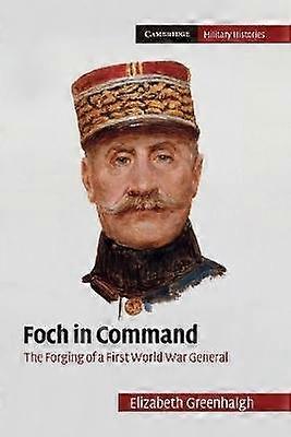 Foch în comandă