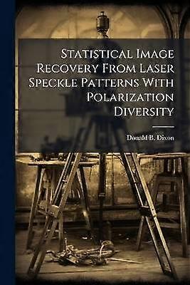 Statistical Image Recovery From Laser Speckle Patterns With Polarization Diversity