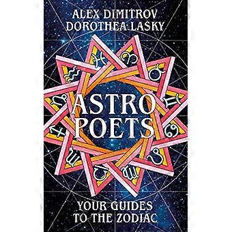 Astro Poets Your Guides to the Zodiac