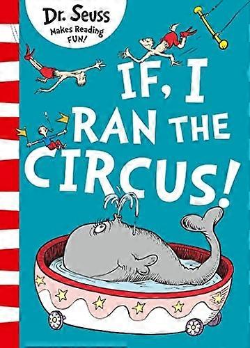 Si je dirigeais le cirque