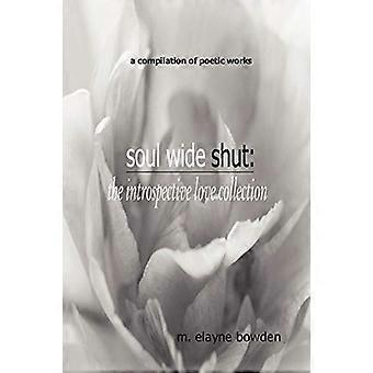 Soul Wide Shut: La collection d’amour introspectif