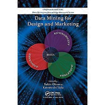 Data mining til design og marketing (Chapman & Hall/CRC Data Mining and Knowledge Discovery-serien)