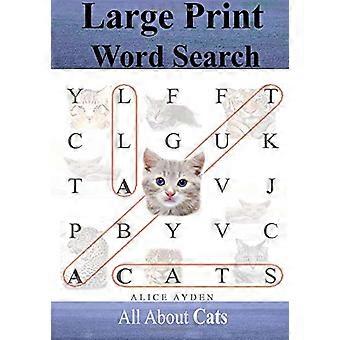 Mots croisés en gros caractères : Tout sur les chats