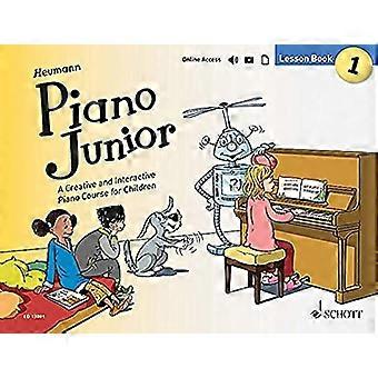 Pianoforte Junior: Lezione: Book 1: un corso di pianoforte creativo ed interattivo per i bambini