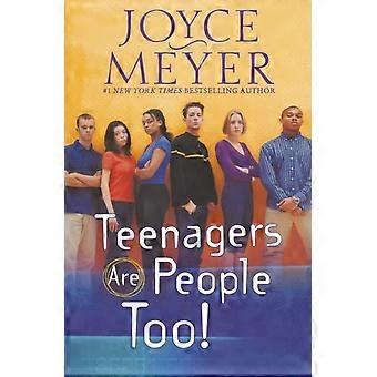 Teenagers Are People Too - Joyce Meyer - Paperback - en Book