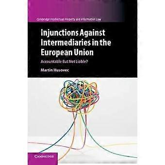 Forbud mot mellommenn i Den europeiske union - Martin Husovec - Paperback - en bok