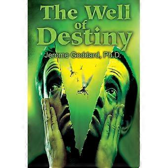 The well of destiny