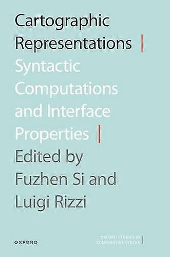 Cartographic Representations Syntactic Computations and Interface Properties