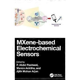 MXene based Electrochemical Sensors