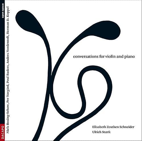 Schneiderstaerk - Conversations for Violin Piano [CD]