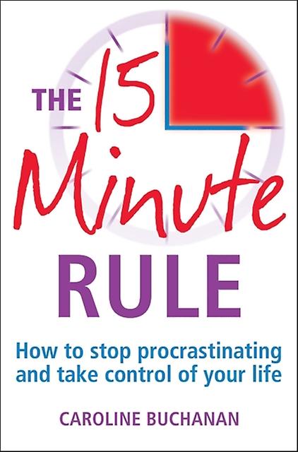 The 15 Minute Rule by Caroline Buchanan Paperback