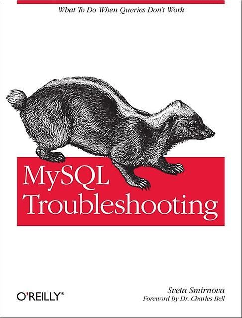 Mysql Troubleshooting by Sveta Smirnova Paperback Book