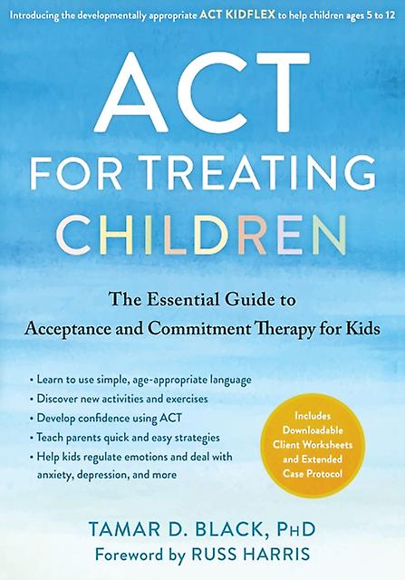 Act For Treating Children by Tamar D. Black Paperback