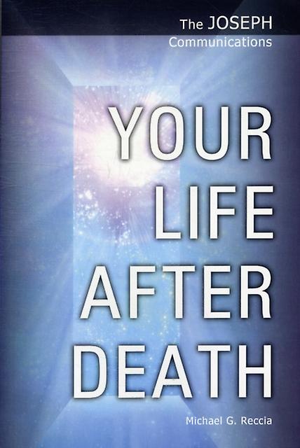 Your Life After Death by Michael George Reccia Paperback