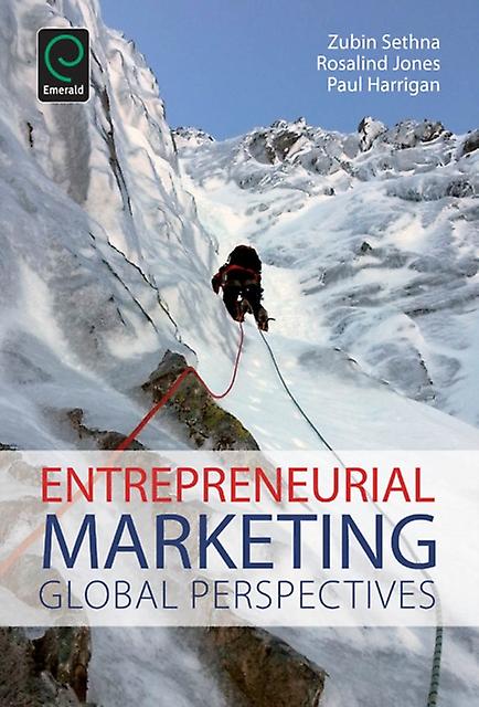 Entrepreneurial Marketing - Emerald Publishing Ltd