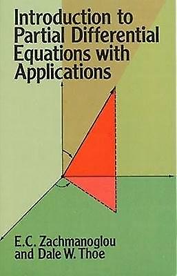 Introduction to Partial Differential Equations with Applications