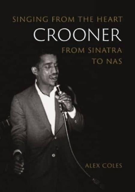 Crooner by Alex Coles Paperback
