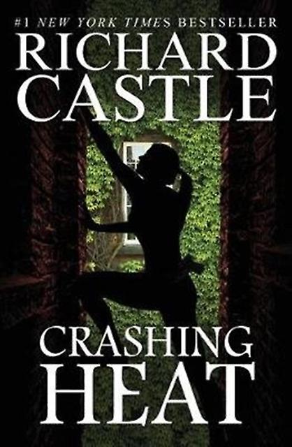Crashing Heat Castle by Richard Castle Paperback