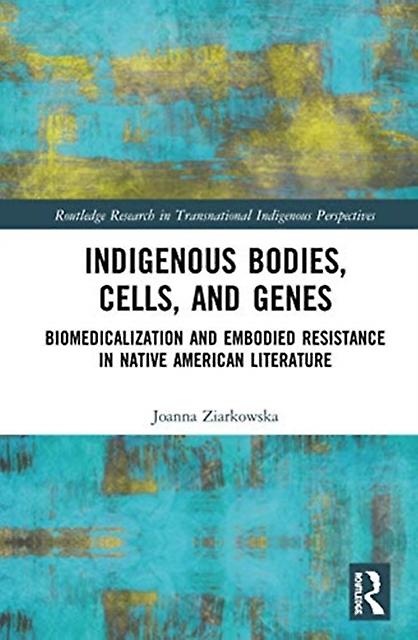 Indigenous Bodies Cells And Genes