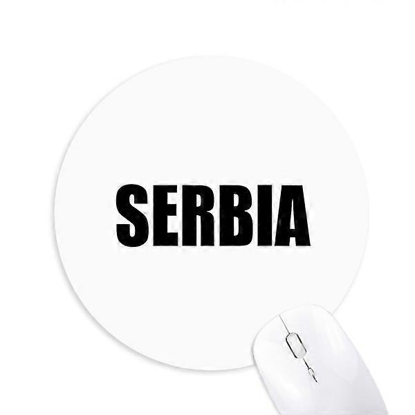 Serbia Country Name Black Round Non-Slip Rubber Mousepad Game Office Mouse Pad