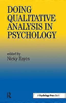 Doing Qualitative Analysis In Psychology