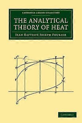 The Analytical Theory of Heat